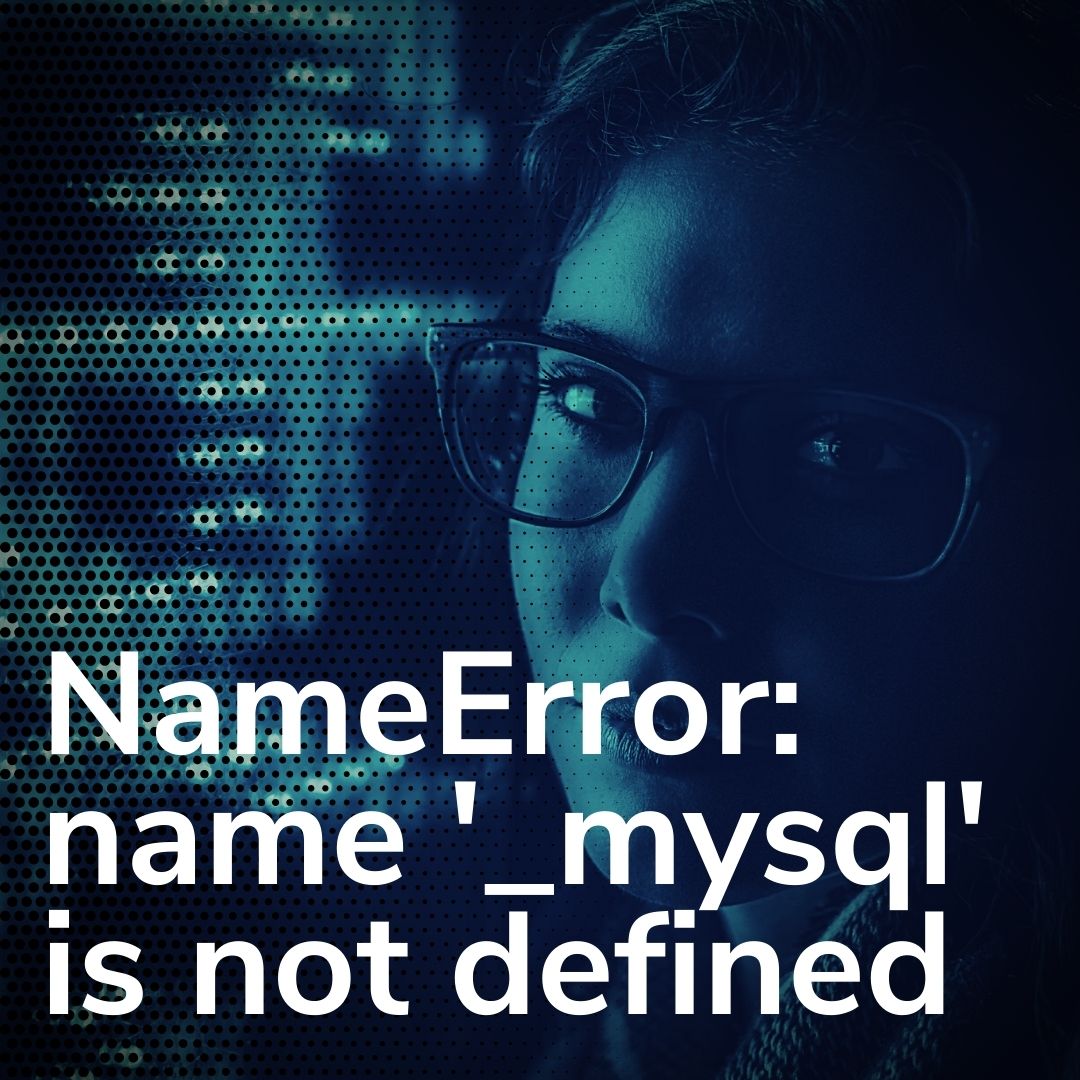 NameError: name '_mysql' is not defined